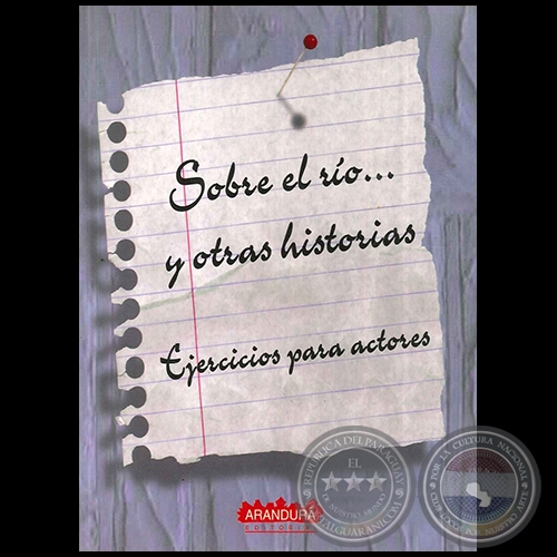  SOBRE EL RÍO.... Y OTRAS HISTORIAS - Autores: AGUSTÍN NUÑEZ,  RENÉE FERRER y otros - Año 1998